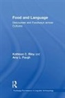 Amy L. Paugh, Paugh Amy L., Kathleen C. Riley, Kathleen C. Paugh Riley, Riley Kathleen C. - Food and Language