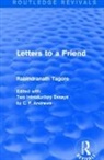 Rabindranath Tagore - Letters to a Friend