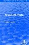 Fridtjof Nansen - Russia and Peace (Routledge Revivals)