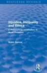 Robin Barrow, Barrow Robin - Injustice, Inequality and Ethics