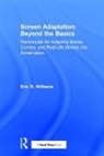 Eric R. Williams, Eric R. (Ohio University Williams - Screen Adaptation: Beyond the Basics