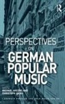 Michael Jacke Ahlers, Michael Ahlers, Ahlers Michael, Christoph Jacke, Jacke Christoph - Perspectives on German Popular Music