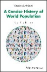Massimo Livi-Bacci, Massimo (University of Florence) Livi-Bacci - Concise History of World Population