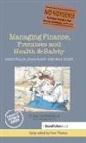 David Miller, David Plant Miller, John Plant, Paul Scaife - Managing Finance, Premises and Health & Safety