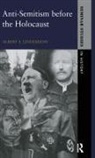 Albert S Lindemann, Albert S. Lindemann, Lindemann Albert S. - Anti-Semitism Before the Holocaust