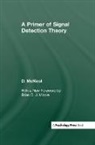 Don McNicol, Routledge-Cavendish - Primer of Signal Detection Theory