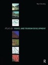 Myra Shackley - Atlas of Travel and Tourism Development