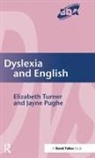 Jayne Pughe, Pughe Jayne, Elizabeth Turner, Elizabeth Pughe Turner, Turner Elizabeth - Dyslexia and English