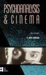 E. Ann Kaplan, E Ann Kaplan, E. Ann Kaplan, Kaplan E. Ann - Psychoanalysis and Cinema