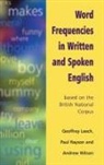 Geoffrey Leech, Geoffrey Rayson Leech, Paul Rayson, Wilson, Andrew (All Of Lancaster Univers Wilson - Word Frequencies in Written and Spoken English