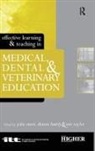 Sharon Sweet Huttly, Sharon Huttly, John Sweet, Ian Taylor - Effective Learning and Teaching in Medical, Dental and Veterinary