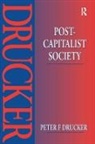Peter Drucker, Drucker Peter - Post-Capitalist Society
