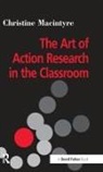 Christine Macintyre, Christine (Moray House School of Educat Macintyre - Art of Action Research in the Classroom