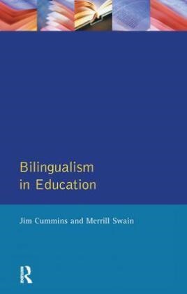 Jim Cummins, Jim Swain Cummins, Merrill Swain - Bilingualism in Education - Aspects of Theory, Research and Practice