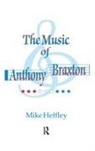 Mike Heffley, Heffley Mike - Music of Anthony Braxton