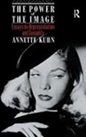 Annette Kuhn, Annette (Queen Mary Kuhn, Kuhn Annette - Power of the Image