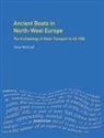 Sean Mcgrail, Sean (Southampton University Mcgrail - Ancient Boats in North-West Europe