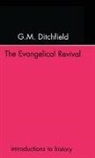 G M Ditchfield, G. M. Ditchfield, G.m. Ditchfield - Evangelical Revival