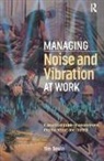 Tim South, South Tim - Managing Noise and Vibration At Work