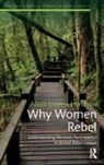 Alexis Henshaw, Alexis (Bucknell University Henshaw - Why Women Rebel