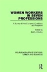 Edith J. Morley, Edith J. Morley, Morley Edith J. - Women Workers in Seven Professions