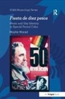 Moshe Morad, Morad Moshe - Fiesta De Diez Pesos: Music and Gay Identity in Special Period Cuba