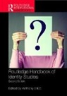 Anthony Elliott, Anthony (University of South Australia Elliott, Anthony Elliott, Elliott Anthony - Routledge Handbook of Identity Studies