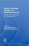 John Mirvahedi Macalister, John Macalister, Macalister John, Seyed Hadi Mirvahedi, Mirvahedi Seyed Hadi - Family Language Policies in a Multilingual World