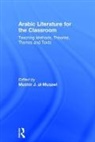 Mushin (Columbia University) Al-Musawi, Mushin al-Musawi - Arabic Literature for the Classroom