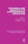Anthony G. Ball Green, Stephen Ball, Stephen J Ball, Anthony G Green - Progress and Inequality in Comprehensive Education