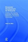 Mark M. Miller, Miller Mark M. - Economic Development for Everyone