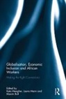 Kate (London School of Economics Meagher, Maxim Bolt, Bolt Maxim, Laura Mann, Kate Meagher, Meagher Kate - Globalisation, Economic Inclusion and African Workers