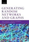 Alessia Annibale, Alessia (Lecturer in Disordered Systems Annibale, Annibale Alessia, Ton Coolen, Ton (Professor of Applied Mathematics Coolen, Coolen Ton... - Generating Random Networks and Graphs
