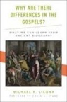 Craig A. Evans, Craig A. (John Bisagno Distinguished Professor of Christian Origins and Dean of the School of Christian Thought Evans, Evans Craig A., Michael R Licona, Michael R. Licona, Michael R. (Associate Professor of Theolog Licona... - Why Are There Differences in the Gospels?