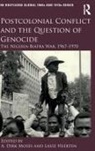 A. Dirk (European University Institute Moses, Lasse Heerten, A Dirk Moses, A. Dirk Moses - Postcolonial Conflict and the Question of Genocide