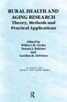 Gordon Defriese, Gordon H Defriese, Wilbert Gesler, Wilbert M Gesler, Wilbert Rabiner Gesler, Donna Rabiner... - Rural Health and Aging Research