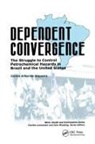 Carlos Siqueira, Carlos E. Siqueira - Dependent Convergence