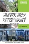 Malo Andre Hutson, Malo André Hutson - Urban Struggle for Economic, Environmental and Social Justice