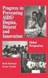 David Ross Buchanan, David Ross Cernada Buchanan, Buchanan David Ross, George Peter Cernada, Cernada George Peter - Progress in Preventing Aids?