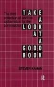 Steven Kahan,  Kahan Steven - Take a Look At a Good Book - The Third Collection of Additive Alphametics for the Connoisseur