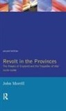 J S Morrill, J. S. Morrill, J.s. Morrill - Revolt in the Provinces