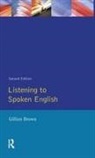 Gillian Brown - Listening to Spoken English