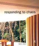 David N Buck - Responding to Chaos