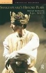 Robert Watt - Shakespeare''s History Plays