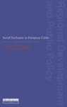 Judith Cars Allen, Judith Allen, Goran Cars, Ali Madanipour - Social Exclusion in European Cities