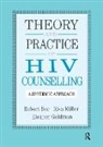 Robert Bor, Robert Miller Bor, Eleanor Goldman, Goldman Eleanor, Riva Miller, Miller Riva - Theory and Practice of Hiv Counselling