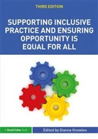 Gianna (London South Bank University Knowles, Gianna Knowles, Knowles Gianna - Supporting Inclusive Practice and Ensuring Opportunity Is Equal for Al