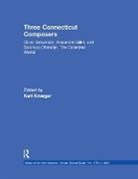 Karl Kroeger, Karl Kroeger - Three Connecticut Composers