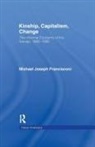 Michael J Francisconi, Michael J. Francisconi - Kinship, Capitalism, Change