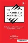 Michael Knutson Potegal, John F Knutson, John F. Knutson, Michael Potegal - Dynamics of Aggression